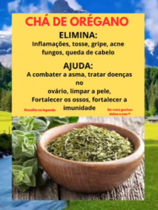 Benefícios do Chá de Orégano